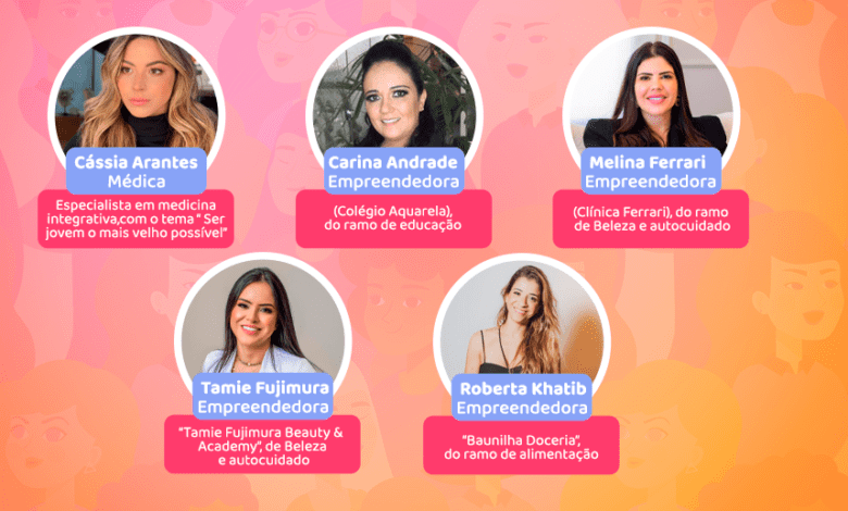Mulheres em Foco traz Talk Show "Empreendedoras de Sucesso"