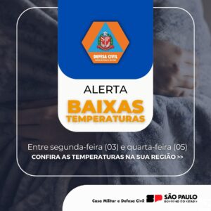 Defesa Civil do Estado de São Paulo faz alerta para queda brusca de temperatura