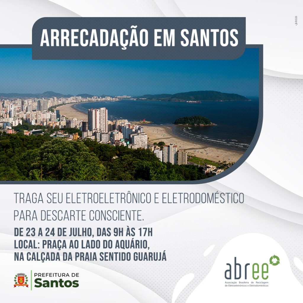 ABREE e Prefeitura de Santos realizam campanha para recebimento de produtos pós-consumo
